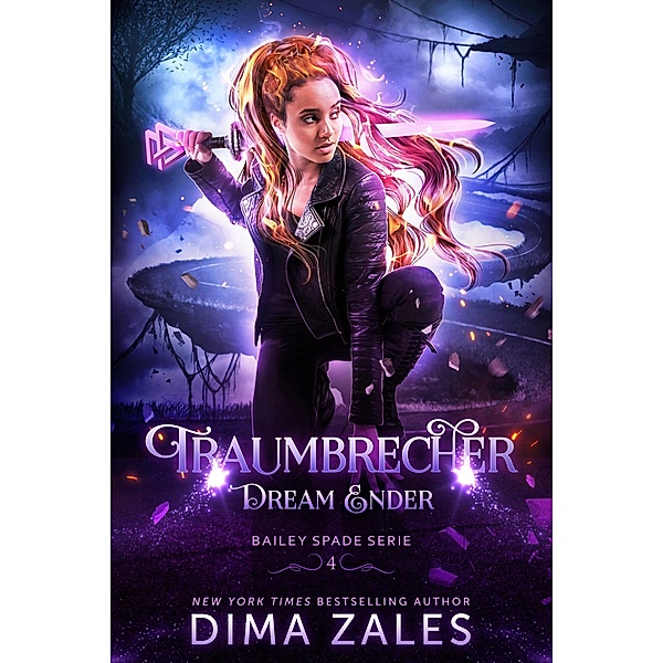 Dream Ender - Traumbrecher / Bailey Spade Serie Bd.4, Dima Zales