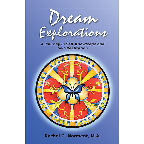 Dream Explorations, Rachel G. Norment
