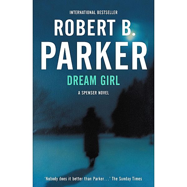 Dream Girl, Robert B Parker