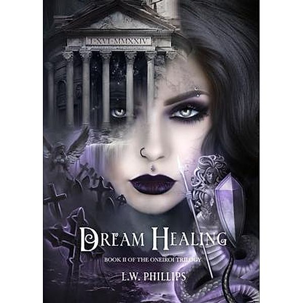 Dream Healing, L. W. Phillips
