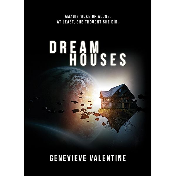 Dream Houses, Genevieve Valentine