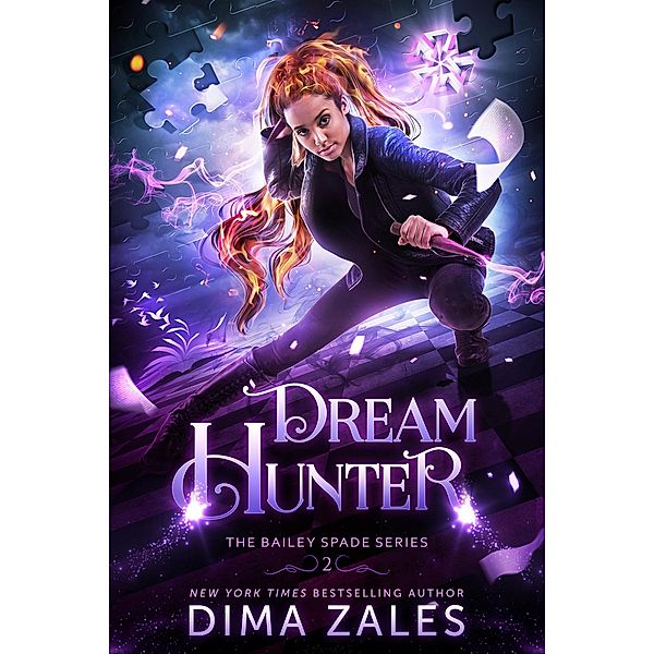 Dream Hunter (Bailey Spade Series, #2) / Bailey Spade Series, Dima Zales, Anna Zaires