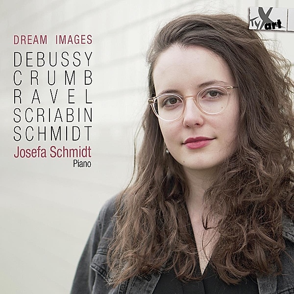 Dream Images-Werke Für Piano Solo, Josefa Schmidt