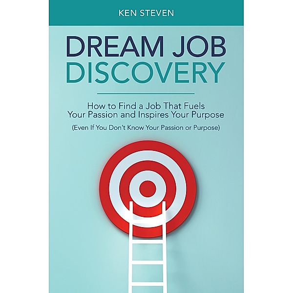 Dream Job Discovery, Ken Steven
