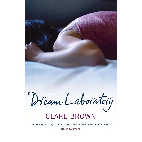 Dream Laboratory, Clare Brown