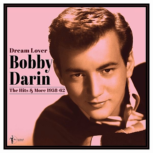 Dream Lover 1958-62 (Vinyl), Bobby Darin