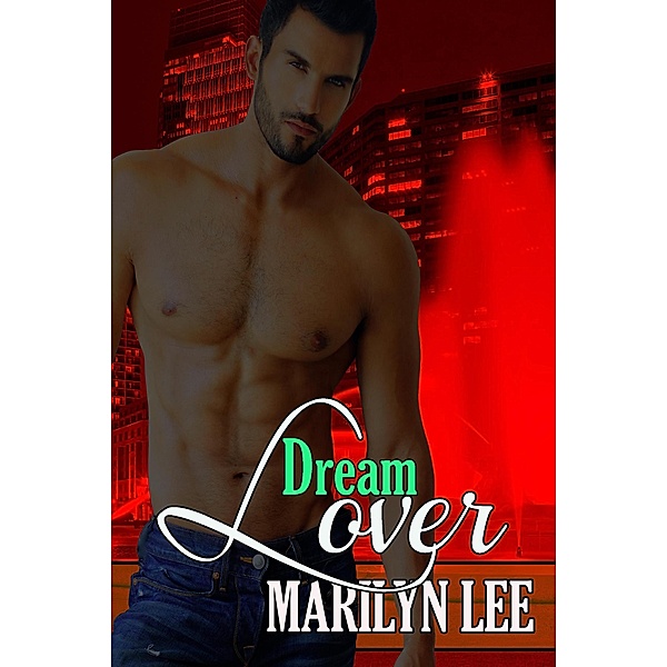 Dream Lover, Marilyn Lee