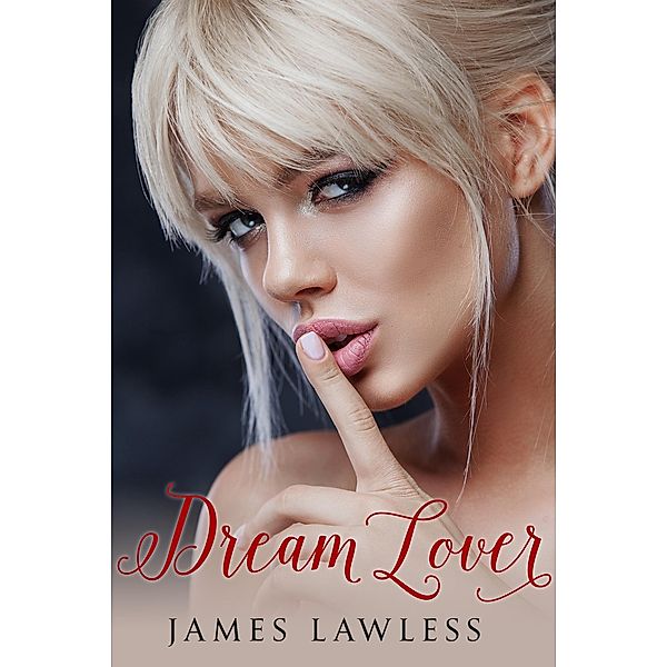 Dream Lover, James Lawless