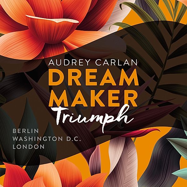 Dream Maker - 3 - Dream Maker - Triumph (Dream Maker 3), Audrey Carlan