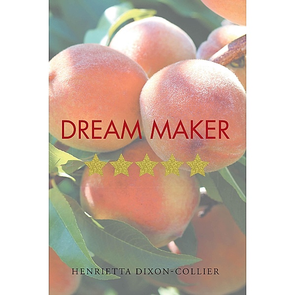 Dream Maker, Henrietta Dixon-Collier