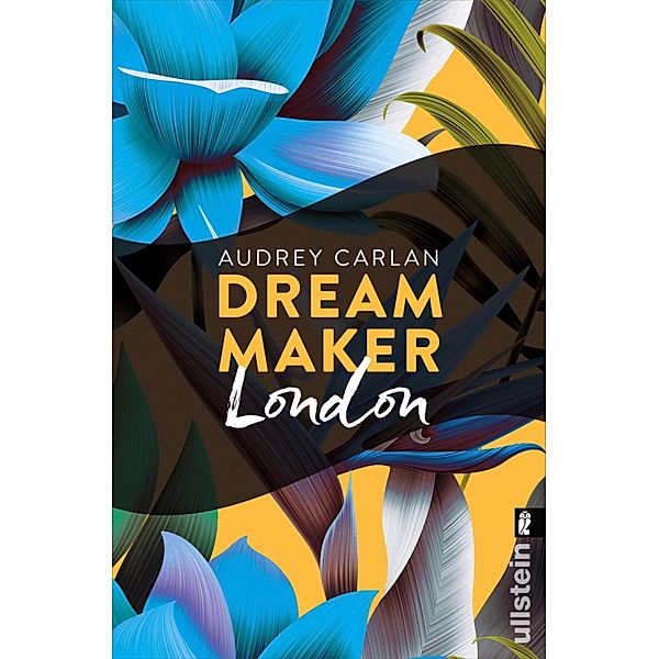 Dream Maker - London / Ullstein eBooks, Audrey Carlan