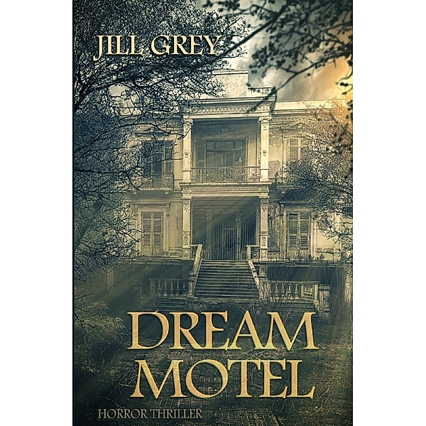 Dream Motel, Jill Grey