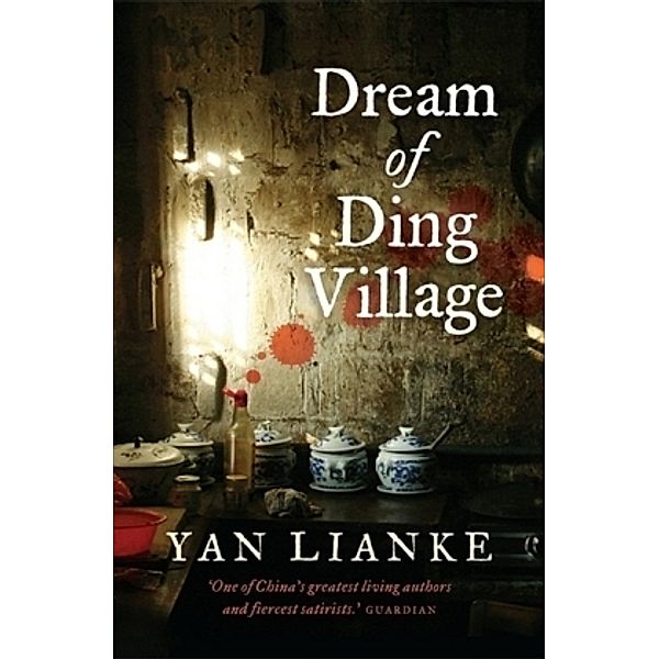 Dream of Ding Village, Lianke Yan