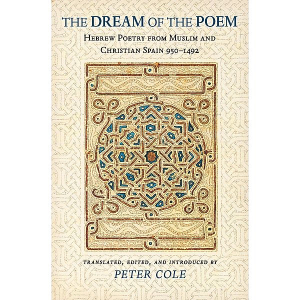 Dream of the Poem / The Lockert Library of Poetry in Translation
