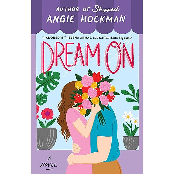 Dream On, Angie Hockman