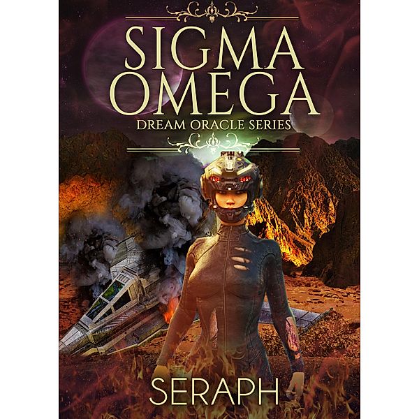 Dream Oracle Series: Sigma Omega, Seraph