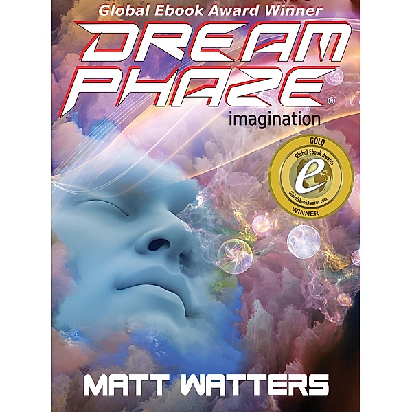 Dream Phaze - Imagination / Dream Phaze, Matt Watters
