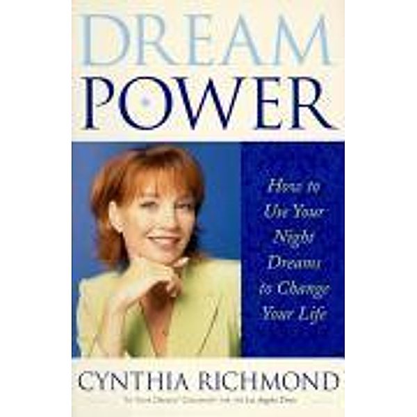 Dream Power, Cynthia Richmond