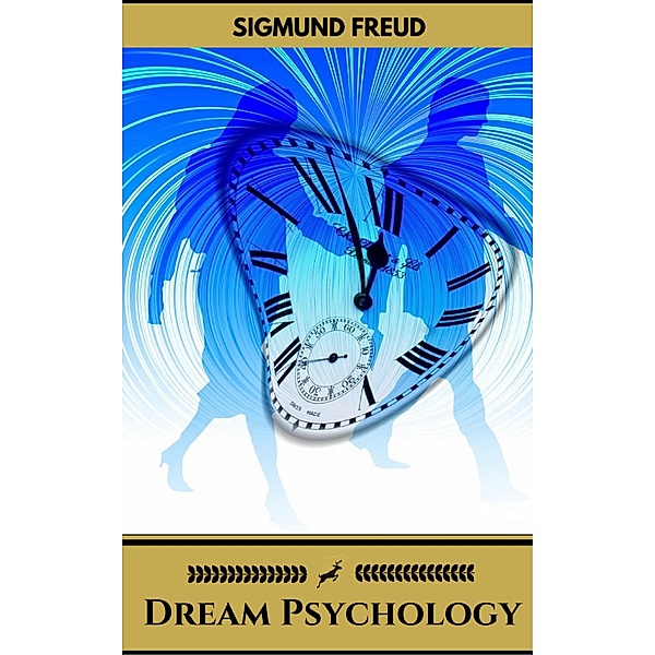 Dream Psychology, Sigmund Freud