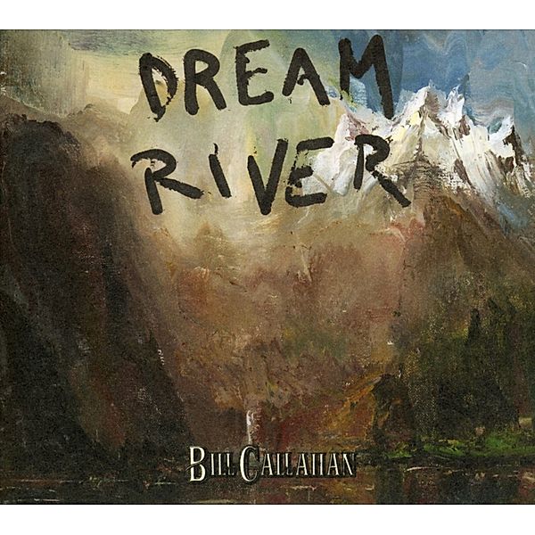 Dream River, Bill Callahan