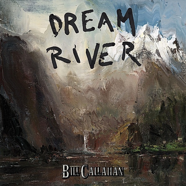 Dream River (Vinyl), Bill Callahan