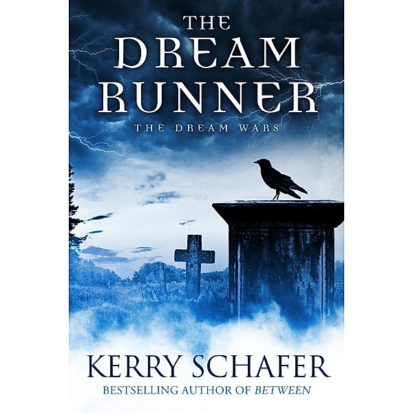 Dream Runner, Kerry Schafer