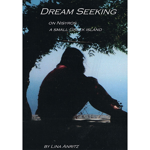 Dream Seeking, Lina Anritz