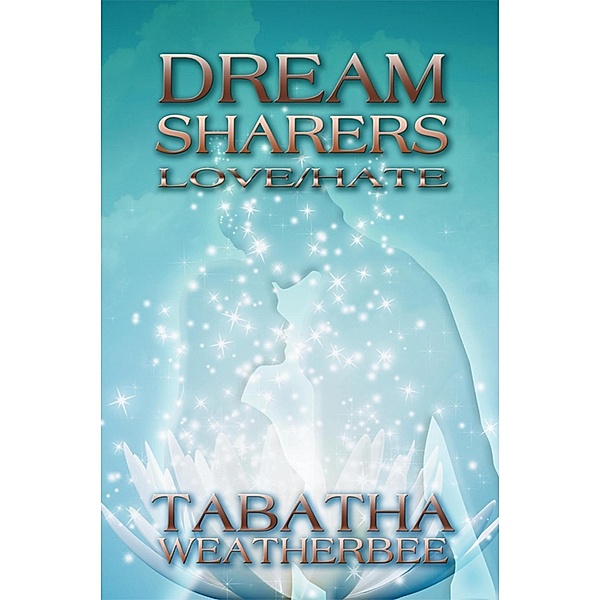 Dream Sharers, Tabatha Weatherbee