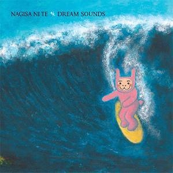Dream Sounds, Nagisa Ni Te