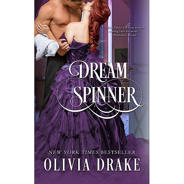 Dream Spinner, Olivia Drake