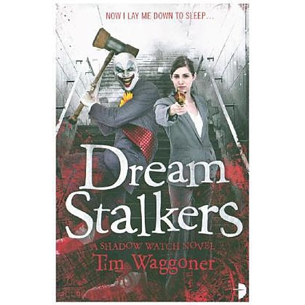 Dream Stalkers, Tim Waggoner