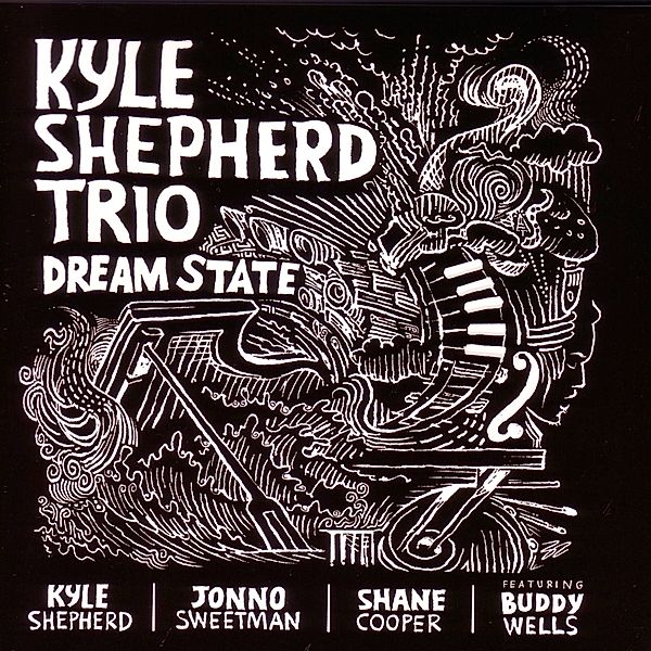 Dream State, Kyle-Trio- Shepherd