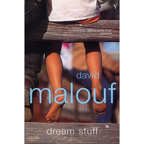 Dream Stuff, David Malouf