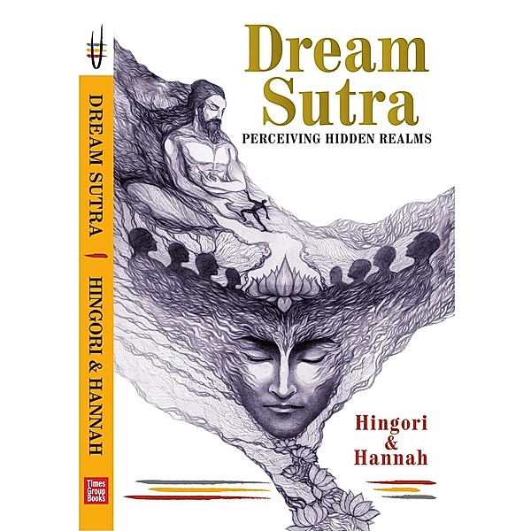 Dream Sutra - Perceiving Hidden Realms, Hingori