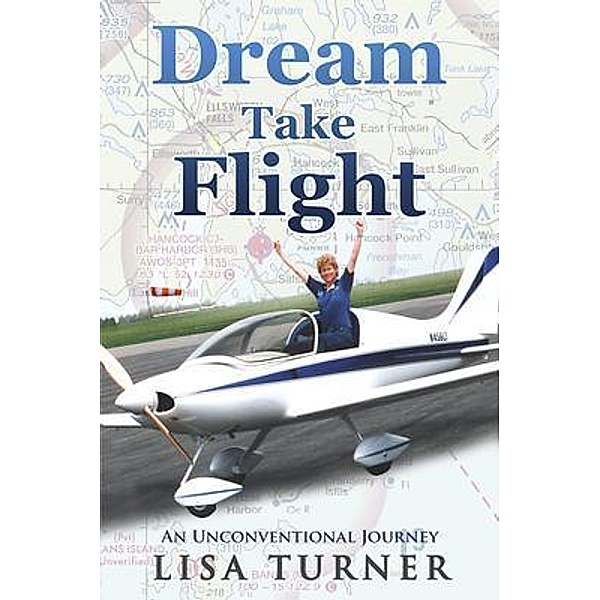 Dream Take Flight, Lisa Turner