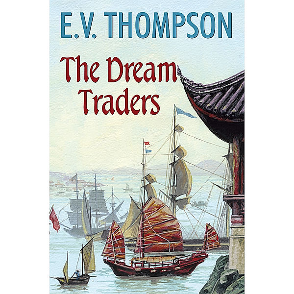 Dream Traders, E.V. Thompson