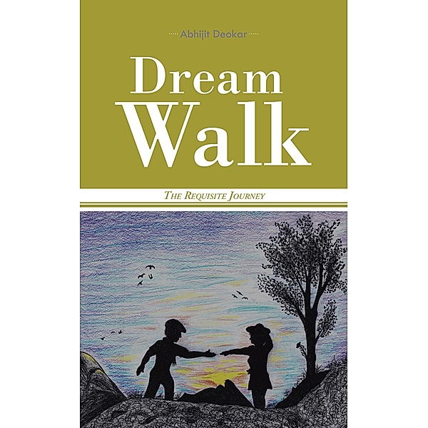 Dream Walk, Abhijit Deokar
