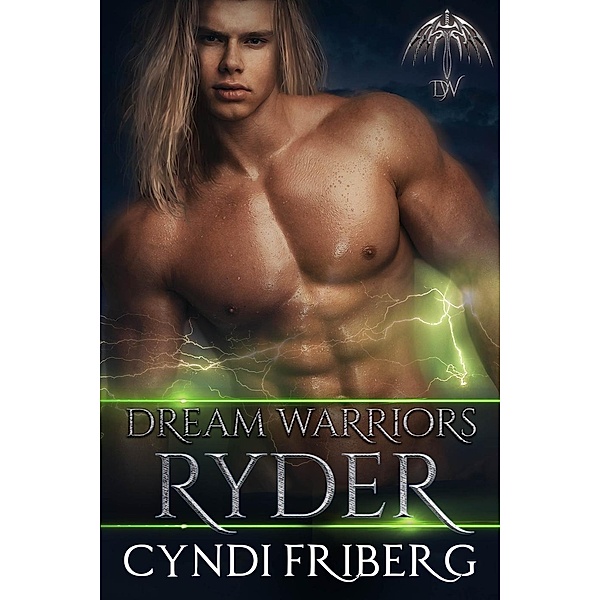 Dream Warriors: Dream Warriors Ryder, Cyndi Friberg