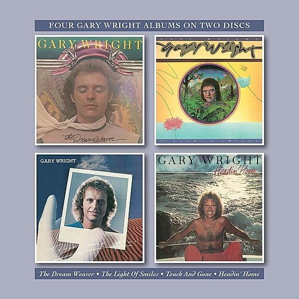 Dream Weaver/Light Of Smiles/Touch And Gone/+, Gary Wright