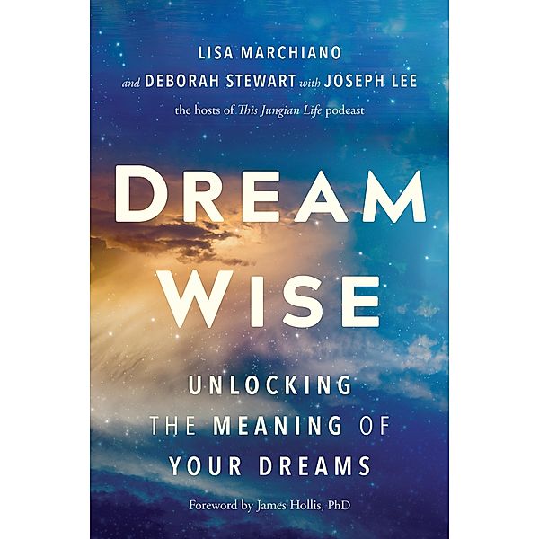 Dream Wise, Lisa Marchiano, Deborah Stewart, Joseph Lee