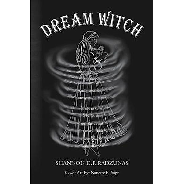 Dream Witch, Shannon D. F. Radzunas