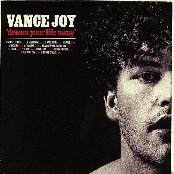 Dream Your Life Away, Vance Joy