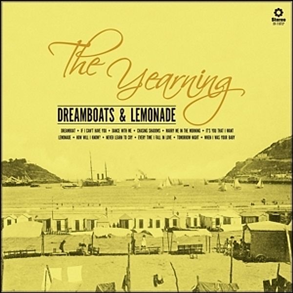 Dreamboats & Lemonade (Lp) (Vinyl), The Yearning