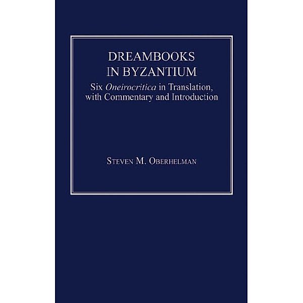 Dreambooks in Byzantium, Steven M. Oberhelman