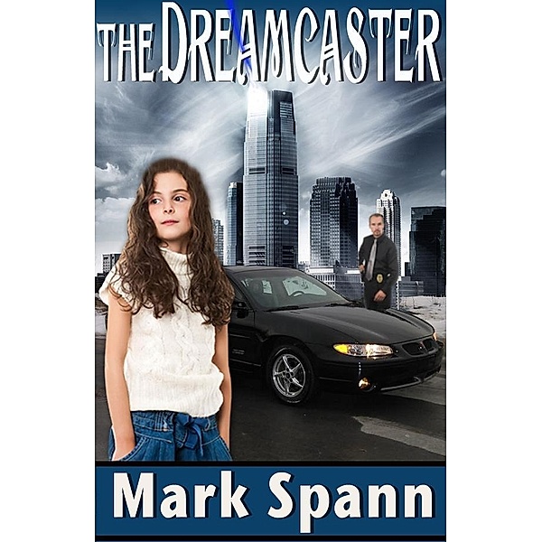 Dreamcaster, Mark Spann