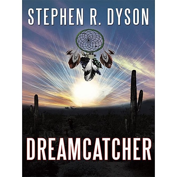 Dreamcatcher, Stephen R. Dyson