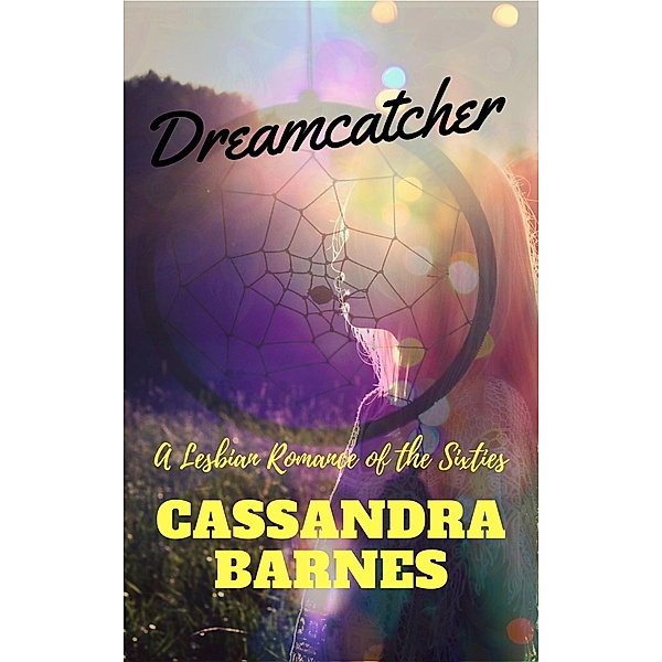 Dreamcatcher, Cassandra Barnes