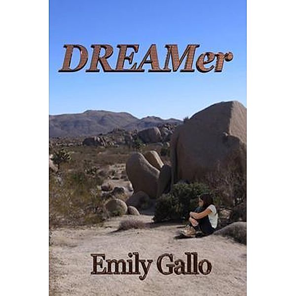 DREAMer, Emily Gallo