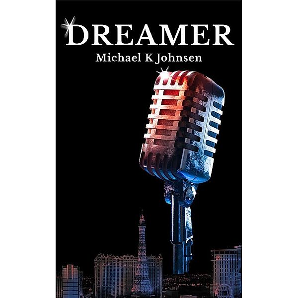 Dreamer, Michael K Johnsen