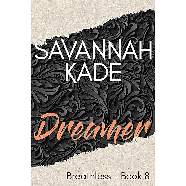 Dreamer: An Age Gap Small Town Romance (Breathless, GA, #8) / Breathless, GA, Savannah Kade